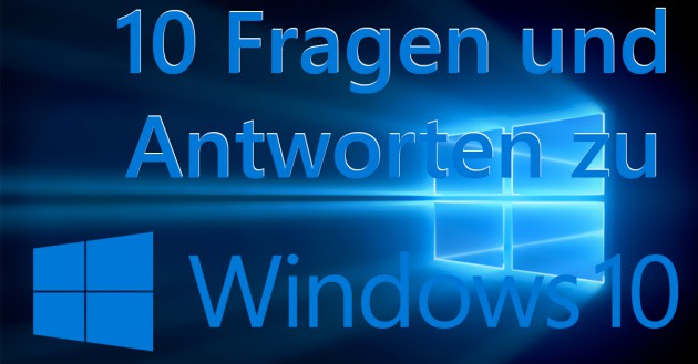 10-Fragen-zu-Windows-10