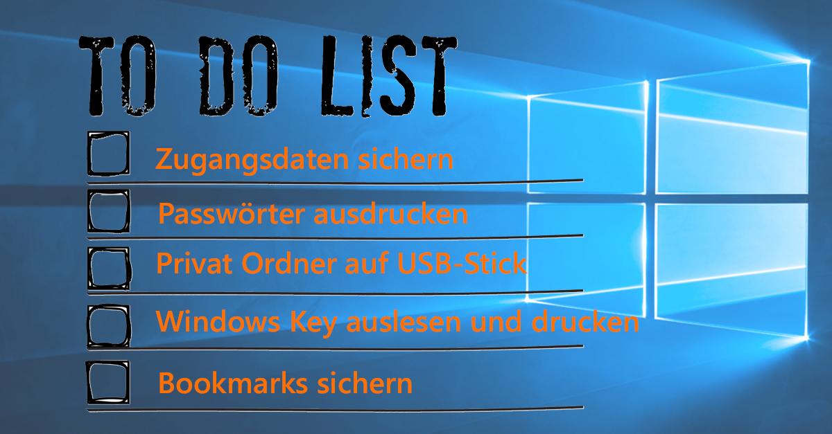 10 Dinge, die Du vor dem Wechsel auf Windows 10 sichern solltest