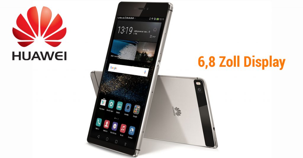 Huawei P8 Max im Test – Dual-SIM-Smartphone mit 6,8 Zoll FullHD-Display