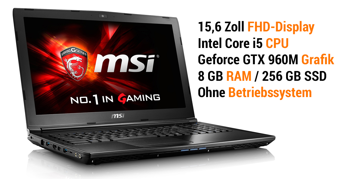 MSI GL62-6QFi58S2FD – günstiges Gaming Notebook mit kraftvoller Hardware