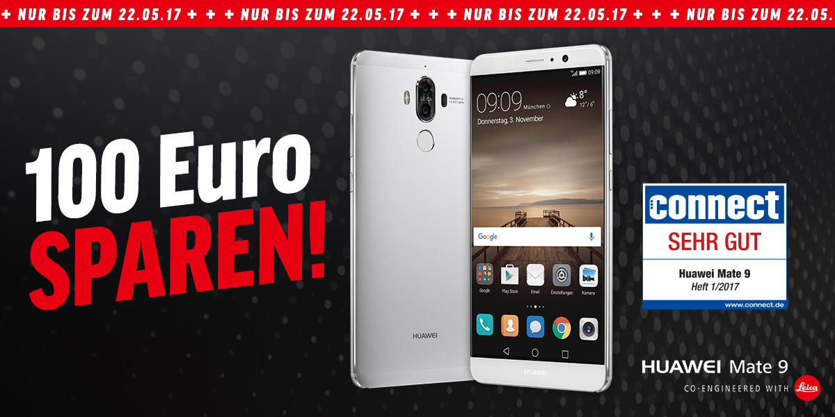 Bis zum 22.05.: 100 Euro beim Kauf eines Huawei Mate 9 sparen