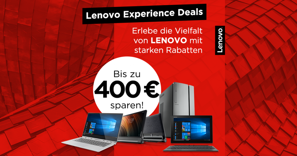 LENOVO Experience Deals: Bis zu 400€ auf ausgesuchte Tablets, Notebooks und PC-Systeme von Lenovo sparen
